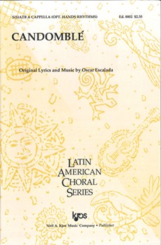 Candomble by Escalada Oscar for SATB a cappella