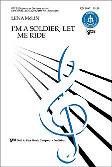 I'M A SOLDIER, LET ME RIDE