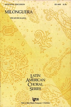 MILONGUERA by Escalada Oscar for SATB