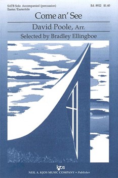 COME AN' SEE by Poole David for SATB