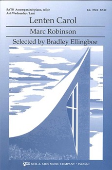 Lenten Carol by Robinson Marc for SATB