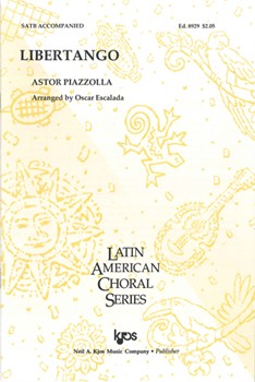 Libertango by Piazzolla Astor - Escalada Oscar - for SATB