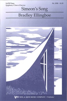 Simeon's Song by Ellingboe Bradley - Epiphany - for SATB