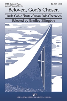 Beloved God's Chosen by Shute Linda - Cherwien Susan - for SATB a cappella