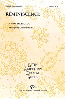 Reminiscence by Piazzolla Astor - Escalada Oscar - for SATBb Sec