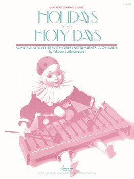 Holidays & Holy Days Volume 2 by Ladendecker Dianne for Unison Collection (Vol 2)