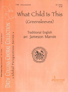 What Child Is This by Marvin Jameson - Marvin Jameson - for TTBB a cappella