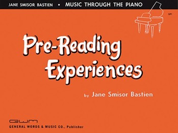 Pre-Reading Experiences by Bastien for Piano Method