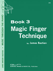 Kjos Bastien                Magic Finger Technique - Book 3