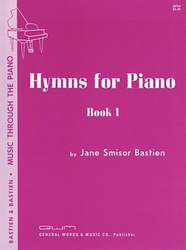 Hymns For Piano Book 1 by Bastien for Piano
