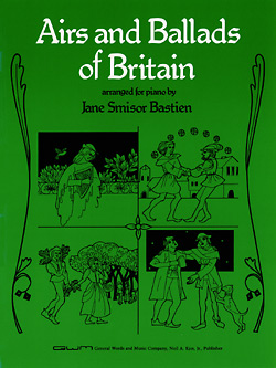 Bastien Piano Basics Supplementary - Airs & Ballads Of Britain by Bastien for Piano Collection