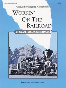 Workin' On The Railroad by Rocherolle Eugenie - Rocherolle Eugenie - for 2 Piano 8 Hands
