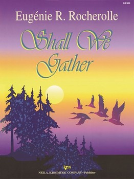 Shall We Gather by - Rocherolle Eugenie - for Piano