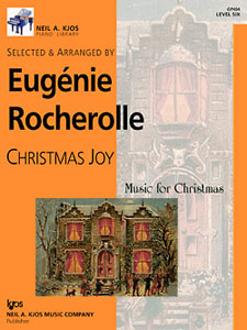 Kjos Rocherolle   Christmas Joy Level 6 - Piano Solo