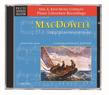 Selected Works by MacDowell Edward - Snell Keith - for CD