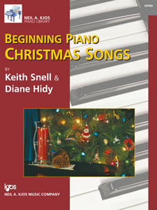 Kjos Snell/Hidy Diane Hidy  Beginning Piano Christmas Songs