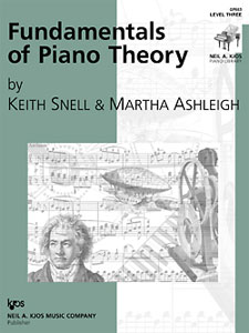 Kjos Snell / Ashleigh Martha Ashleigh  Fundamentals Of Piano Theory Level 3