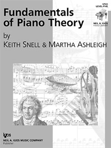 Kjos Snell / Ashleigh Martha Ashleigh  Fundamentals Of Piano Theory Level 5