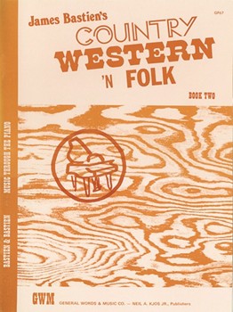 Country Western 'n Folk Book 2 by Bastien James - Bastien - for PVG Collection E (Book 2)