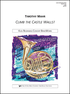 Climb the Castle Walls! [concert band] Mahr conc band