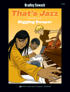 Kjos Sowash   That's Jazz Book 2 - Digging Deeper - Piano Book / CD