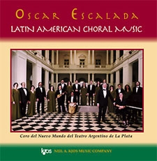 OSCAR ESCALADA:LATIN AMERICAN CHORAL MUSIC-CD
