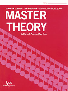 Master Theory  Book 4: Elementary Harmony & Arranging Workbook - Workbook