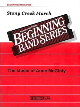 STONY CREEK MARCH by McGinty Anne for Concert Band