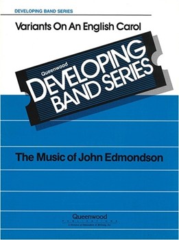 Variants On An English Carol by Edmondson John - Edmondson John - for Concert Band