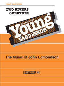 Two Rivers Overture - Band Arrangement