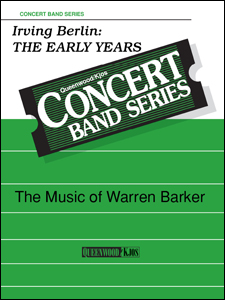 Irving Berlin: The Early Years - Band Arrangement