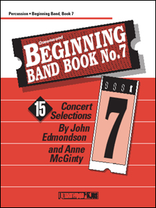 Queenwood Edmondson/McGinty      Queenwood Beginning Band Book 7 - Percussion