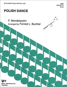 POLISH DANCE by Mendelssohn Felix - Buchtel Forrest - for Bb Clarinet