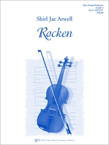 Rocken by Atwell Shirl Jae for String Orchestra