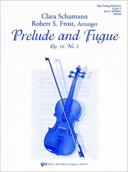 Prelude & Fugue by Schumann Clara Wieck - Frost Robert S - for String Orchestra