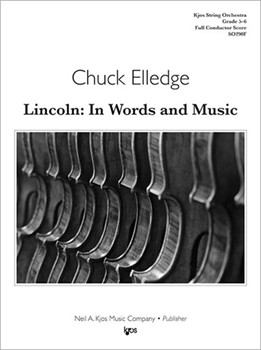 LINCOLN: IN WORDS AND MUSIC - SCORE