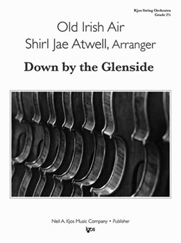 DOWN BY THE GLENSIDE - SCORE by Atwell Shirl Jae for STRING ORC