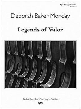 LEGENDS OF VALOR - SCORE by Monday Deborah Baker for STRING ORC