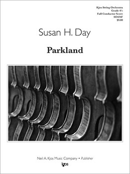 PARKLAND - SCORE by Day Susan H for
