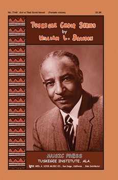 Ain'-a That Good News by Spiritual - Dawson William - for SSAA
