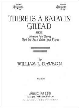 There Is A Balm In Gilead by Dawson William for Low Voice