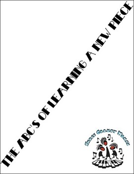 ABC'S OF LEARNING A NEW PIECE by for REFSTEXTS