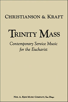 TRINITY MASS-CATHOLIC CONGREGATION by Christianson Donald - Kraft Carrie - for Choral Collection