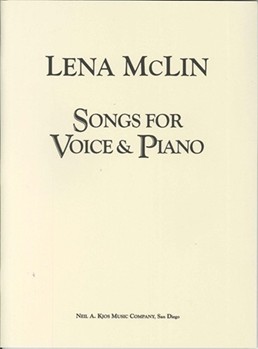 Songs For Voice & Piano by McLin Lena for Medium-High Voice w/