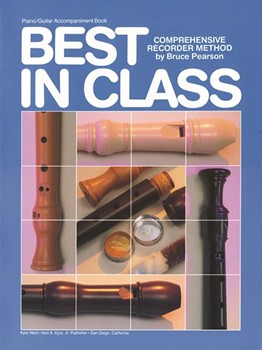 Best In Class Recorder Method by Pearson Bruce for Piano Accompaniment