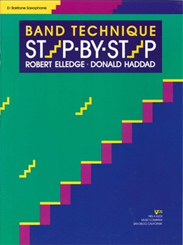 Band Technique Step By Step by Elledge and Haddad - Haddad Donald - for Baritone Saxophone