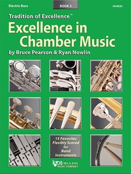 KJOS W44EBS EXCELLENCE IN CHAMBER MUSIC BK 3 - ELECTRIC BASS