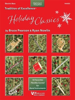 Tradition of Excellence Holiday Classics [Electric Bass] Elec Bass