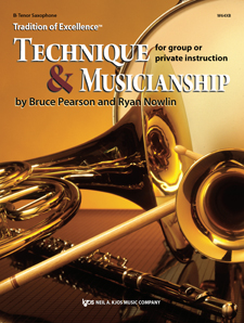 Kjos Pearson / Nowlin Ryan Nowlin  Tradition of Excellence Technique and Musicianship - Tenor Sax