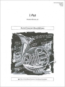 I Am by Boysen Jr. Andrew for Full Score